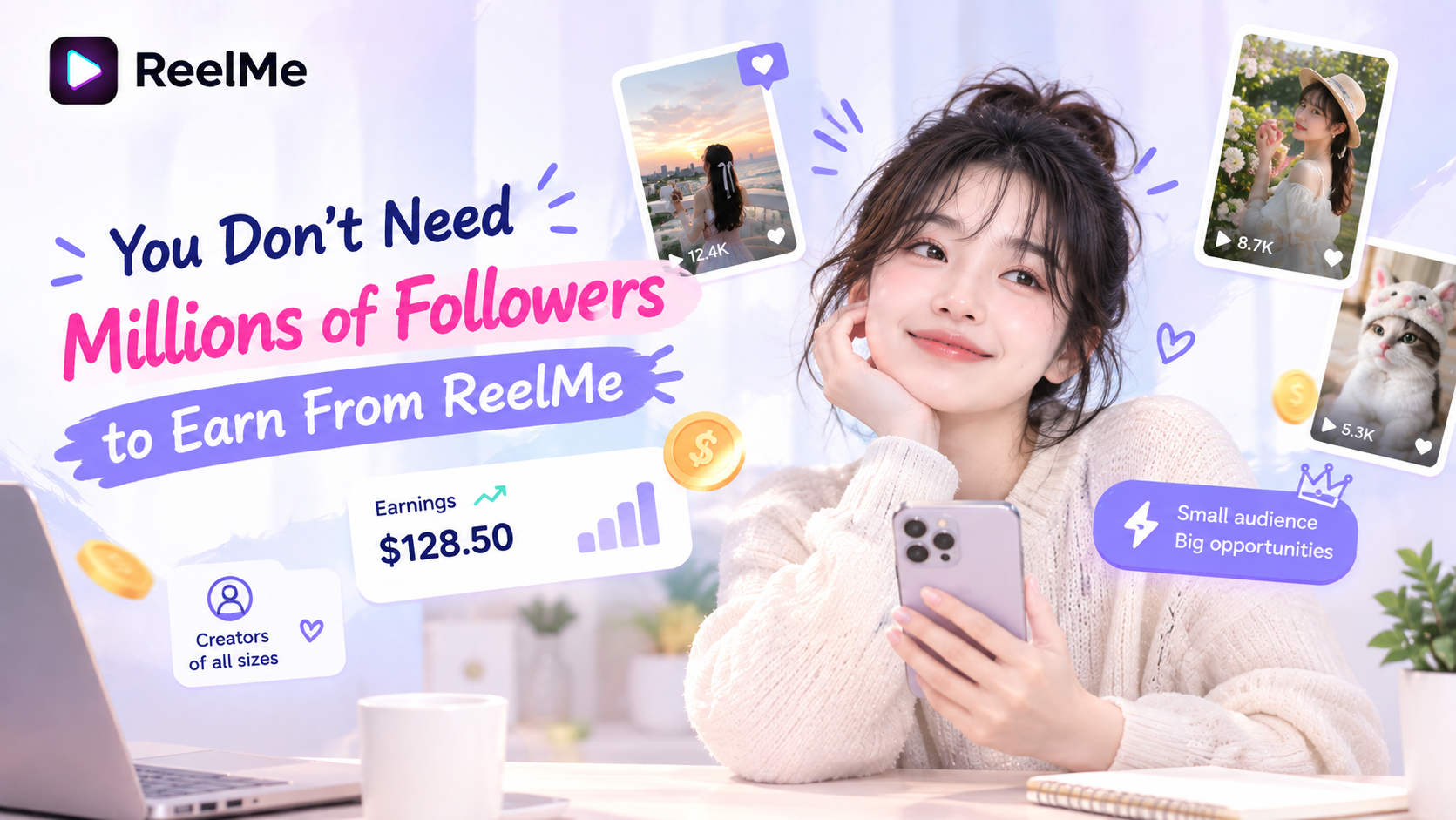 You Don't Need Millions of Followers to Earn From ReelMe